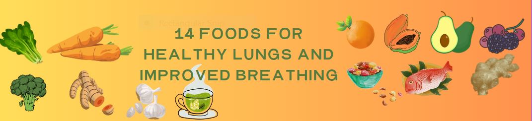 14-Foods-for-Healthy-Lungs-and-Improved-Breathing-wellnessbeings.com